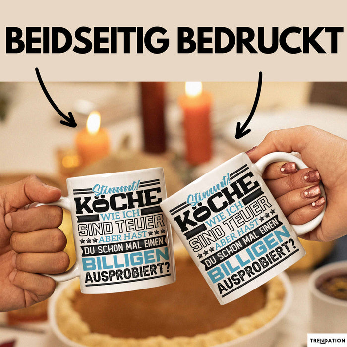Köche Tasse Geschenk Lustiger Spruch Über Teure Köche Humor Weiß Trendation