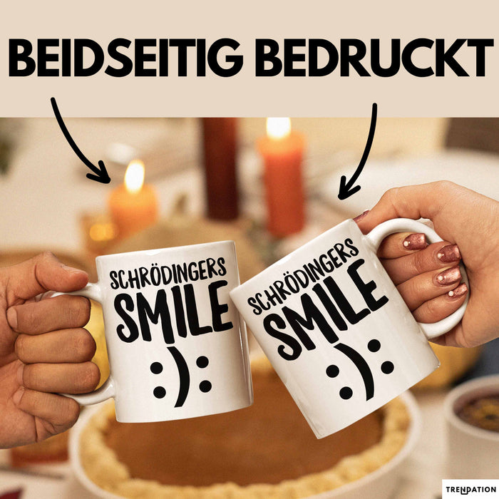 Physiklehrer Unterricht Tasse Geschenk Lustige Geschenkidee Spruch Schrödingers Smile Weiß Trendation
