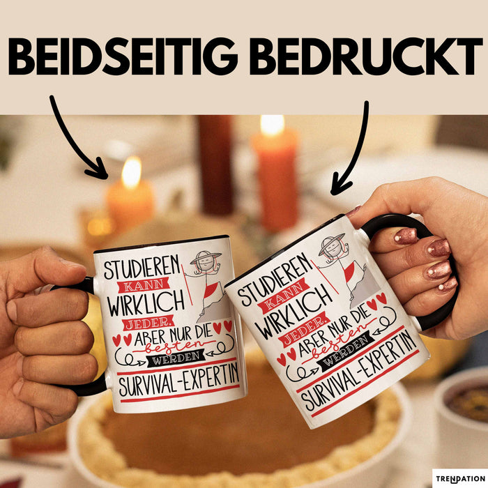 Survival-Expertin Tasse Lustiges Geschenk Studieren Kann Wirklich Jeder Nur Die Besten Werden Survival-Expertin Schwarz Trendation