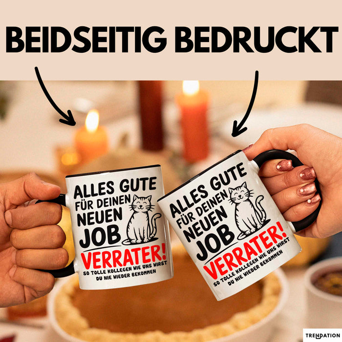 Büro Arbeit Kollege Tasse Becher Geschenk Lustige Geschenkidee Spruch Alles Gute Für Deinen Neuen Job Verräter Trendation