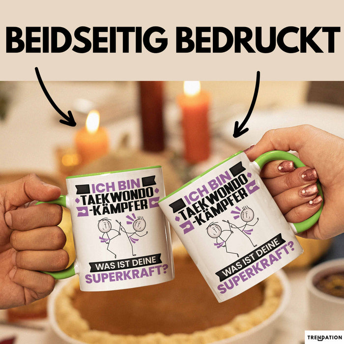 Taekwondo-Kämpfer Tasse Geschenk für Taekwondo-Kämpfer Geburtstag Lustiger Spruch Kaffee-Becher Was Ist Deine Superkraft Grün Trendation