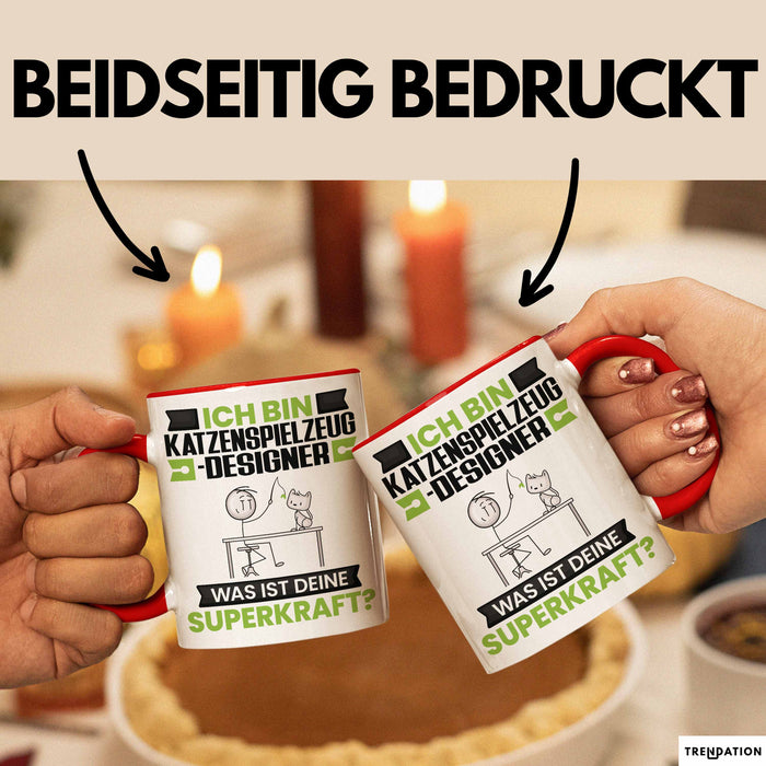 Katzenspielzeug-Designer Tasse Geschenk für Katzenspielzeug-Designer Geburtstag Lustiger Spruch Kaffee-Becher Was Ist Deine Superkraft Rot Trendation