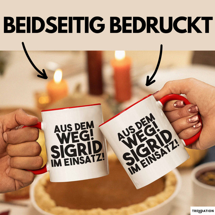 Sigrid Tasse Aus Dem Weg! Sigrid Im Einsatz! Geschenk
