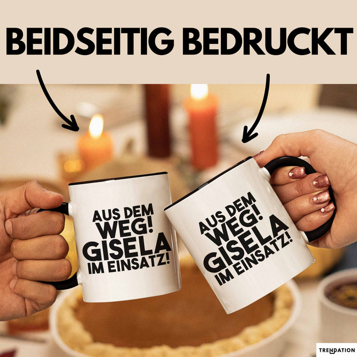 Gisela Tasse Aus Dem Weg! Gisela Im Einsatz! Geschenk