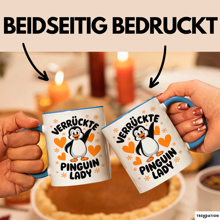 Pinguin Tier Tasse Geschenk Lustige Geschenkidee Spruch Verrückte Pinguin Lady Blau Trendation