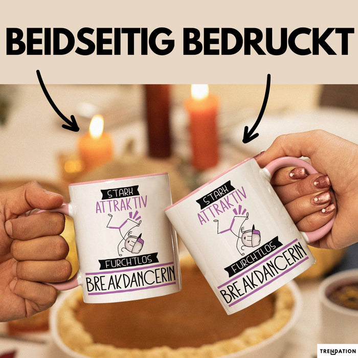 Breakdancerin Tasse Geschenk Becher Stark Attraktiv Furchtlos Breakdancerin Lustige Geschenkidee Rosa Trendation