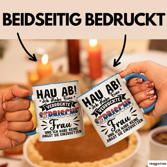 Serbische Ehefrau Tasse Geschenk Lustige Geschenkidee Spruch Keine Lust Sie Einzusetzen Blau Trendation