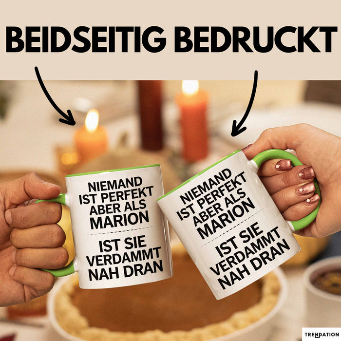 Marion Tasse Geschenk Niemand Ist Perfekt Marion Verdammt Nah Dran Geschenkidee Grün Trendation