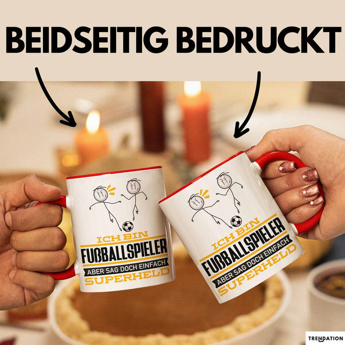 Fußballspieler Geschenk Tasse Ich Bin Fußballspieler Aber Sag Doch Einfach Superheld Lustige Geschenkdiee für Fußballspieler Kaffee-Becher Rot Trendation
