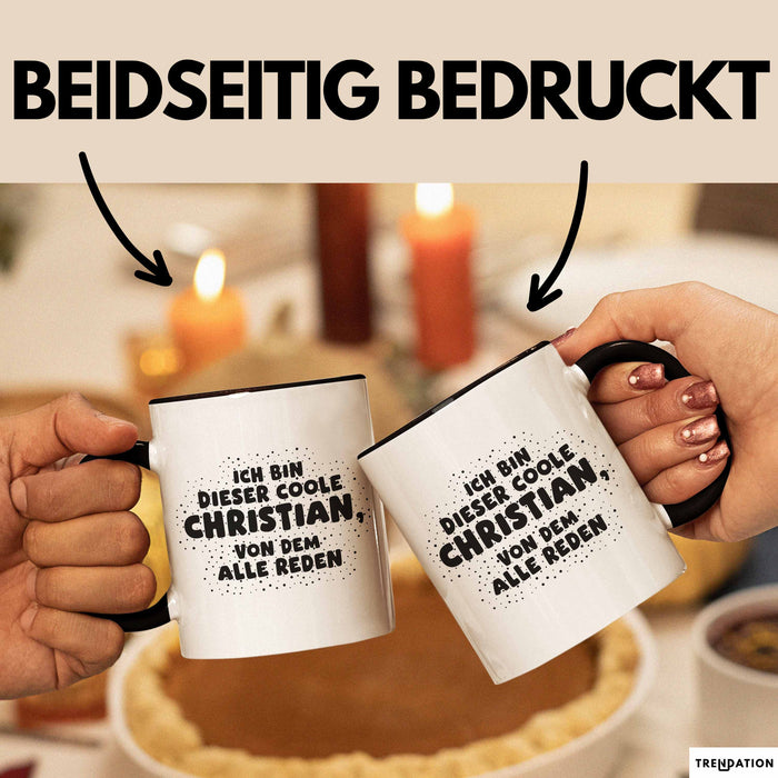 Christian Tasse Ich Bin Dieser Coole Christian, Von Dem Alle Reden Geschenk