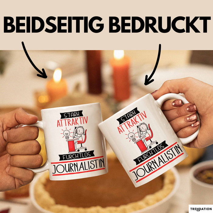 Journalistin Tasse Geschenk Becher Stark Attraktiv Furchtlos Journalistin Lustige Geschenkidee Weiß Trendation