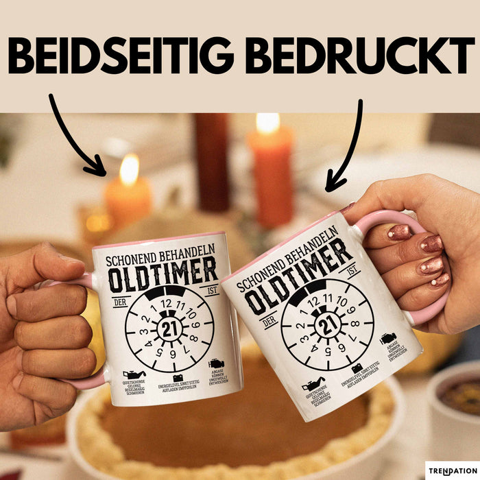 21. Geburtstag Tasse Geschenk Schonend Behandeln Oldtimer Der Ist 21 Geschenkidee Kaffee-Becher Rosa Trendation