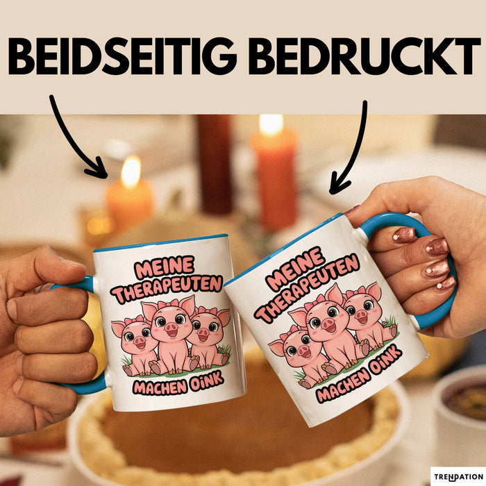 Schweinebauer Schweine Tier Tasse Geschenk Lustige Geschenkidee Spruch Meine Therapeuten Machen Oink Blau Trendation