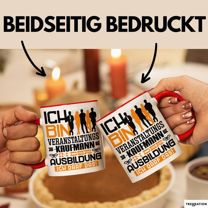 Veranstaltungskaufmann Ausbildung Tasse Geschenk Ich Bin Veranstaltungskaufmann In Der Ausbildung Ich Darf Das Geschenkidee Spruch Rot Trendation