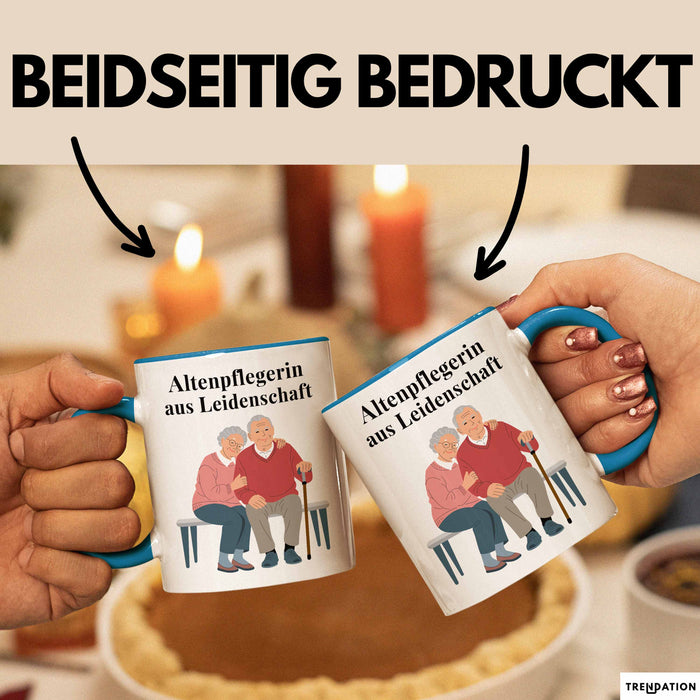 Krankenschwester Pflege Betreuung Tasse Geschenk Lustige Geschenkidee Spruch Altenpflegerin Aus Leidenschaft Blau Trendation
