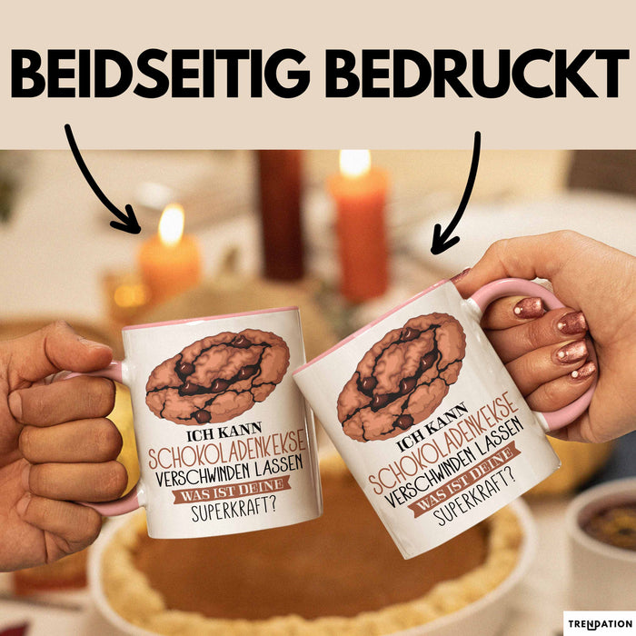 Schokoladen-Kekse-Liebhaber Tasse Geschenk Ich Kann Schokoladen-Kekse Verschwinden Lassen Was Ist Deine Superkraft Becher Geschenkidee Schokoladen-Kekse Kaffee-Becher Rosa Trendation
