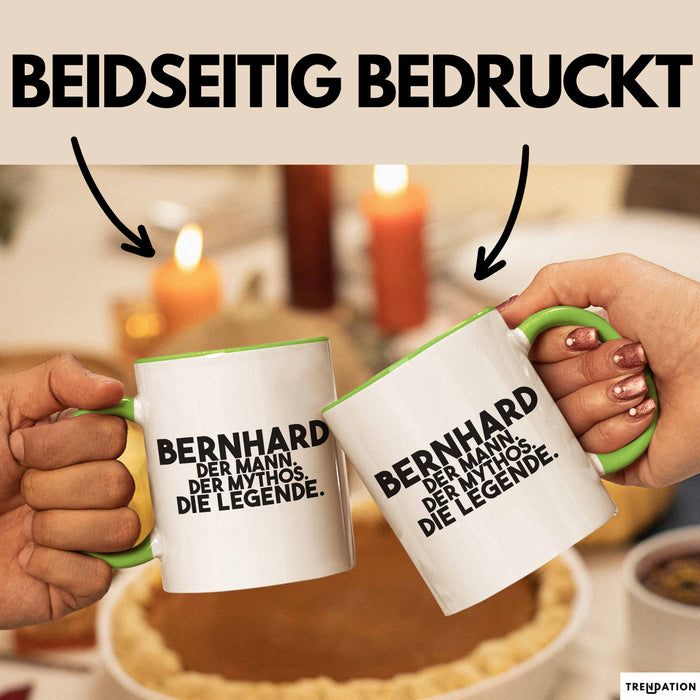 Bernhard Tasse Bernhard – Der Mann. Der Mythos. Die Legende. Geschenk