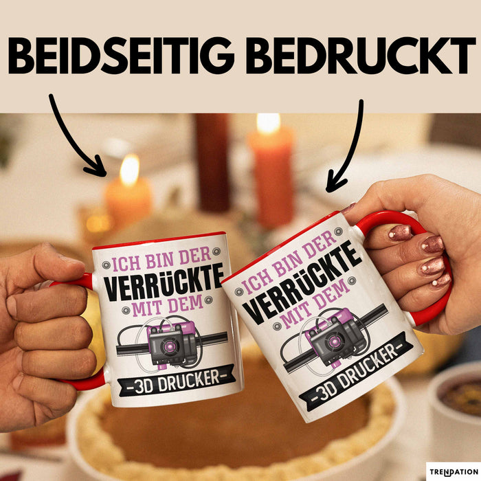 3D Drucker Tasse "Verrückte 3D Drucker" Geschenkidee für TechnikFans Rot Trendation