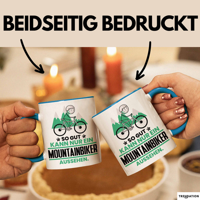 Mountainbiker Geschenk Tasse So Gut Kann Nur Ein Mountainbiker Aussehen Geschenkidee Kaffee-Becher Blau Trendation