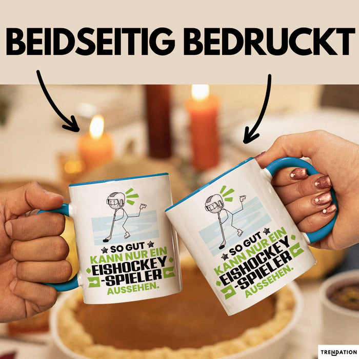 Eishockeyspieler Geschenk Tasse So Gut Kann Nur Ein Eishockeyspieler Aussehen Geschenkidee Kaffee-Becher Blau Trendation