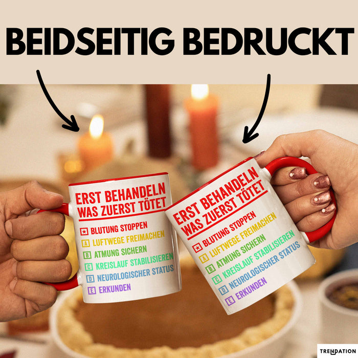 Rettungsdienst Notfallsanitäter Tasse Geschenk Lustige Geschenkidee Spruch Erst Behandeln Was Zuerst Tötet Rot Trendation