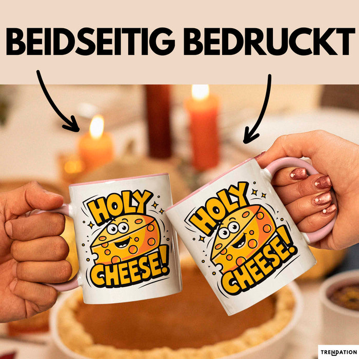 Käseliebhaber Tasse Geschenkidee Holy Cheese für Käse Esser Rosa Trendation