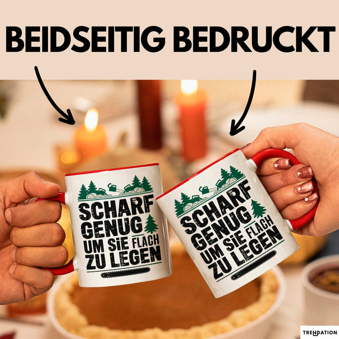 Holzarbeiter Tischler Tasse Geschenk Lustige Geschenkidee Scharf Genug Um Sie Alle Flach zu Legen Rot Trendation