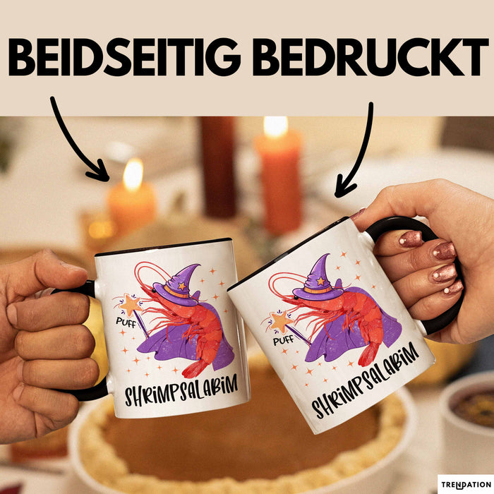 Shrimp-Liebhaber Tasse Geschenk Shrimpsalabim Geschenkidee Zauberer Becher Trendation