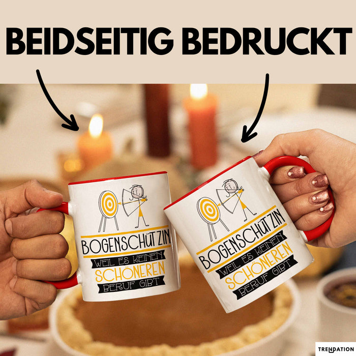 Bogenschützin Weil Es Keinen Schöneren Beruf Gibt Tasse Geschenk für Eine Bogenschützin Lustig Rot Trendation