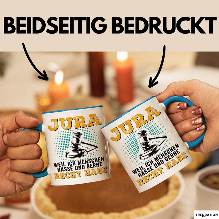 Anwalt Rechtsberatung Tasse Geschenk Lustige Geschenkidee Spruch Jura Weil Ich Menschen Hasse Und Gerne Recht Habe Blau Trendation