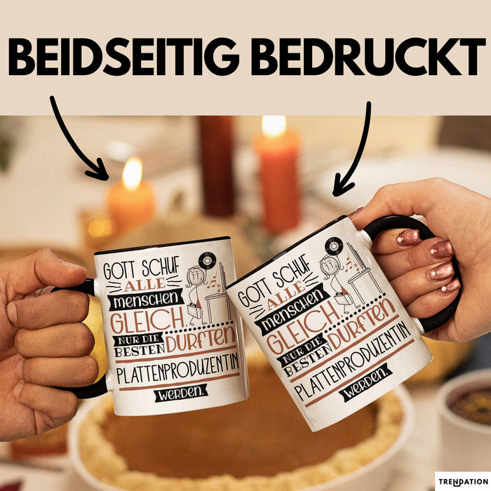 Plattenproduzentin Geschenk Becher Tasse Gott Schuf Alle Menschen Gleich Nur Die Besten Durfeten Plattenproduzentin Werden Geschenkidee Lustig Trendation