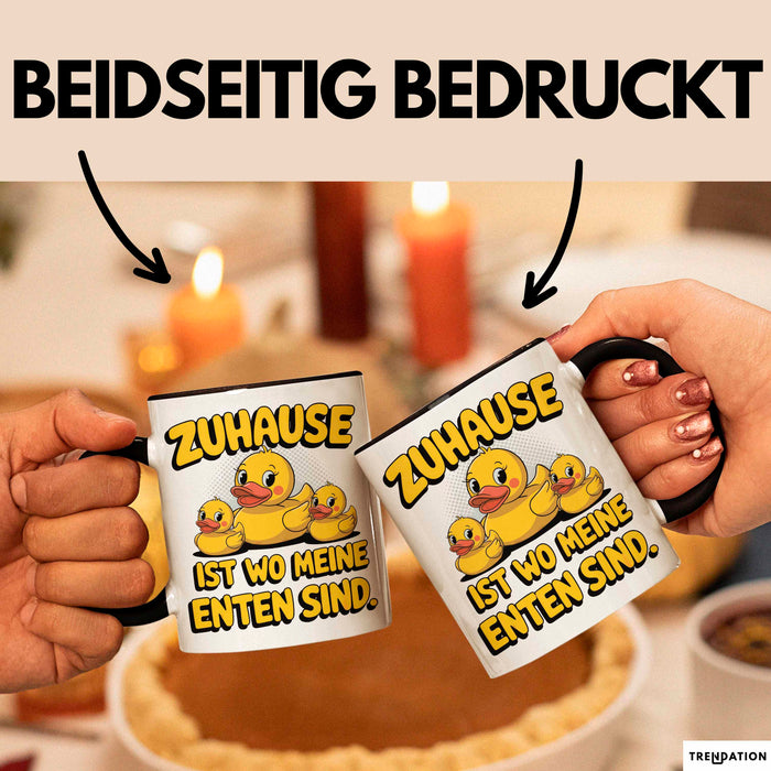 Quietscheente Tier Tasse Geschenk Lustige Geschenkidee Spruch Zuhause Ist Wo Meine Enten Sind Schwarz Trendation