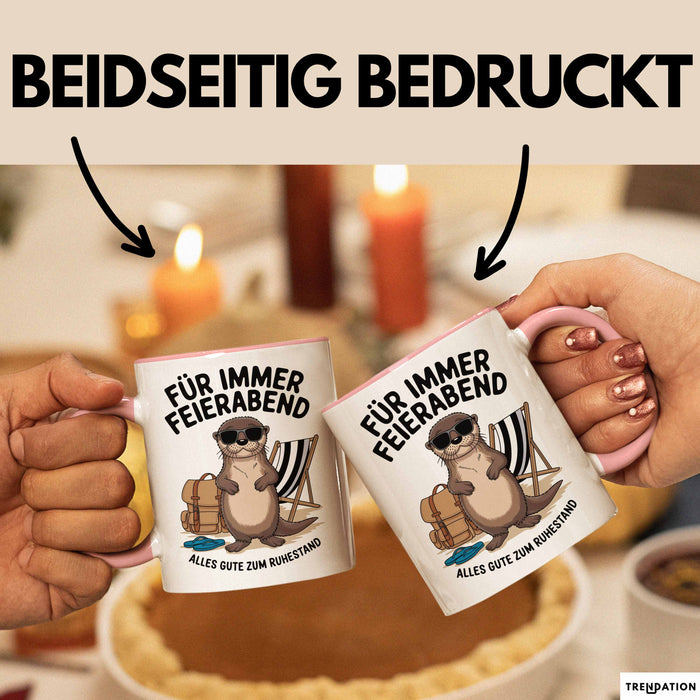 Rentner Pensionär Sarkasmus Tasse Geschenk Lustige Geschenkidee Spruch Für Immer Feierabend Rosa Trendation