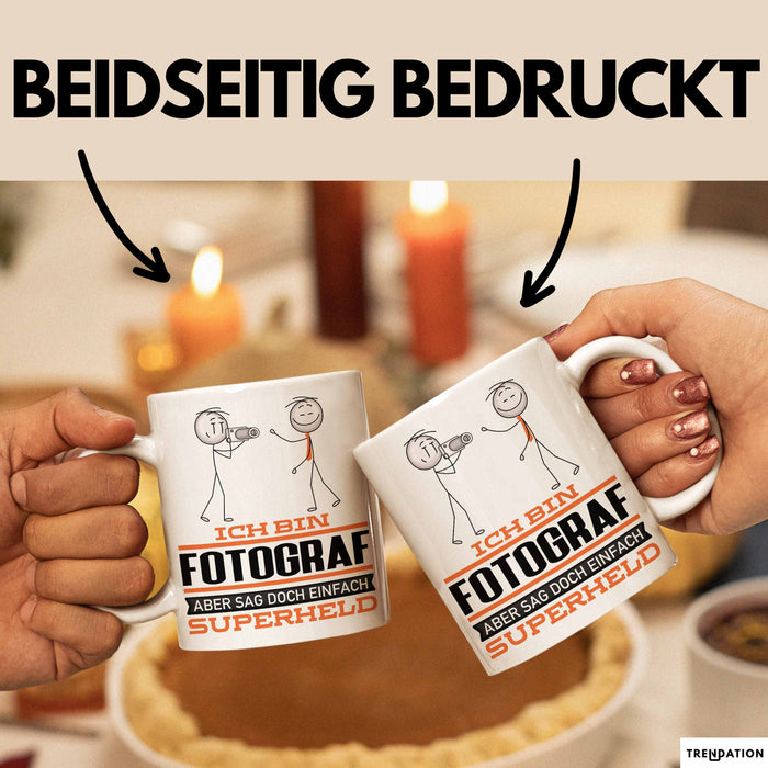 Fotograf Geschenk Tasse Ich Bin Fotograf Aber Sag Doch Einfach Superheld Lustige Geschenkdiee für Fotograf Kaffee-Becher Weiß Trendation