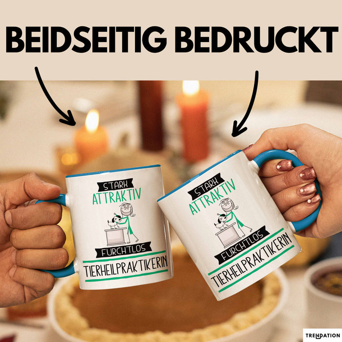 Tierheilpraktikerin Tasse Geschenk Becher Stark Attraktiv Furchtlos Tierheilpraktikerin Lustige Geschenkidee Blau Trendation