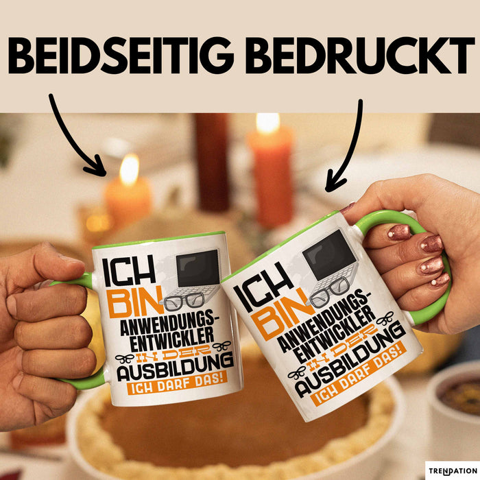 Anwendungsentwickler Ausbildung Tasse Geschenk Ich Bin Anwendungsentwickler In Der Ausbildung Ich Darf Das Geschenkidee Spruch Grün Trendation
