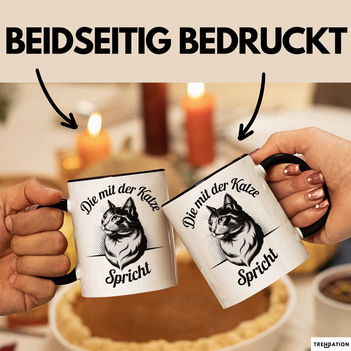 Katzenliebhaber Tasse Geschenk Spricht mit Katzen Katzenfan Trendation