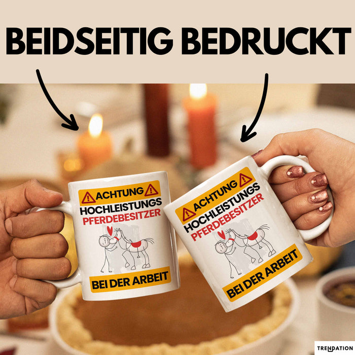 Pferdebesitzer Tasse Geschenk Lustiger Spruch Geschenkidee für Pferdebesitzer Achtung Hochleistungs Pferdebesitzer Bei Der Arbeit Weiß Trendation