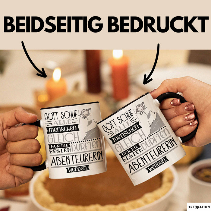 Abenteurerin Geschenk Becher Tasse Gott Schuf Alle Menschen Gleich Nur Die Besten Durfeten Abenteurerin Werden Geschenkidee Lustig Trendation