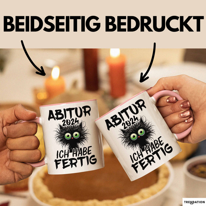 Abitur 2025 Ich Habe Fertig Geschenkidee Tasse Abi Bestanden Geschenk Prüfung Rosa Trendation