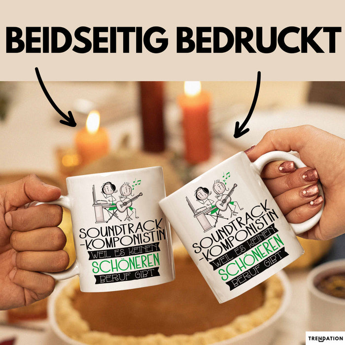 Soundtrack-Komponistin Weil Es Keinen Schöneren Beruf Gibt Tasse Geschenk für Eine Soundtrack-Komponistin Lustig Weiß Trendation