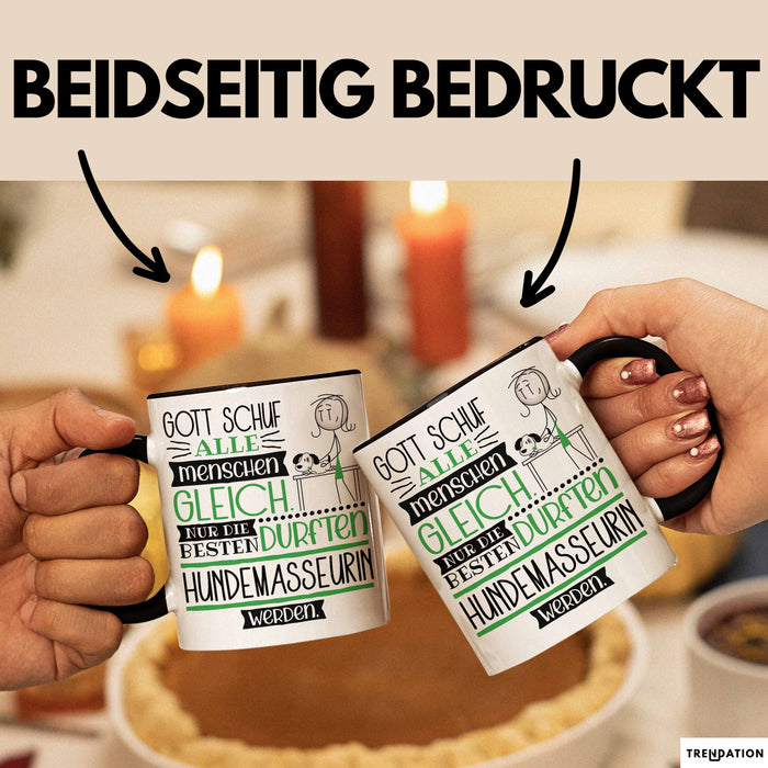 Hundemasseurin Geschenk Becher Tasse Gott Schuf Alle Menschen Gleich Nur Die Besten Durfeten Hundemasseurin Werden Geschenkidee Lustig Trendation