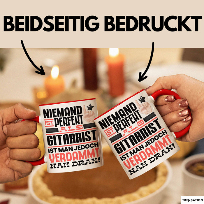 Gitarrist Geschenk Tasse Lustige Geschenkidee für Gitarrist Geburtstag Kaffee-Becher Niemand Ist Perfekt Aber Als Gitarrist Ist Man Nah Dran Rot Trendation