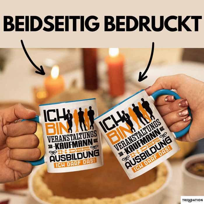 Veranstaltungskaufmann Ausbildung Tasse Geschenk Ich Bin Veranstaltungskaufmann In Der Ausbildung Ich Darf Das Geschenkidee Spruch Blau Trendation