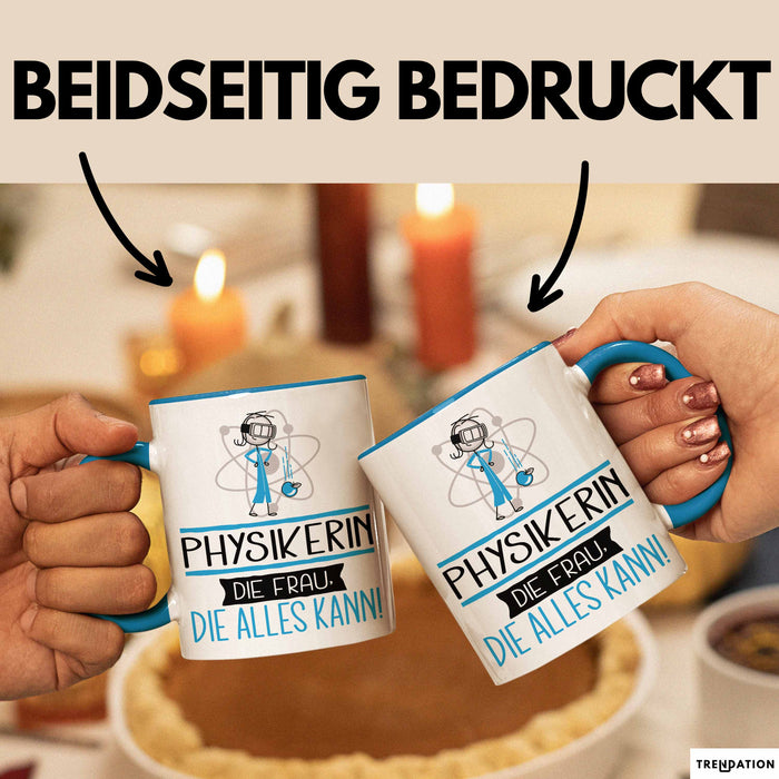 Physikerin Geschenk Tasse Becher Die Frau Die Allen Kann Geschenkidee für eine Physikerin Lustig Blau Trendation