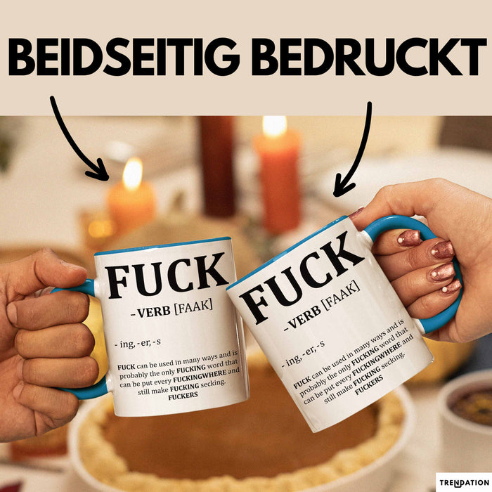 F*** Tasse Geschenk Schimpfwort 18+ Geschenkidee Männer Frauen Arbeitskollege Geschenkidee Kaffee-Becher Blau Trendation