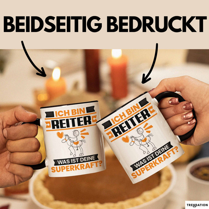 Reiter Tasse Geschenk für Reiter Geburtstag Lustiger Spruch Kaffee-Becher Was Ist Deine Superkraft Schwarz Trendation