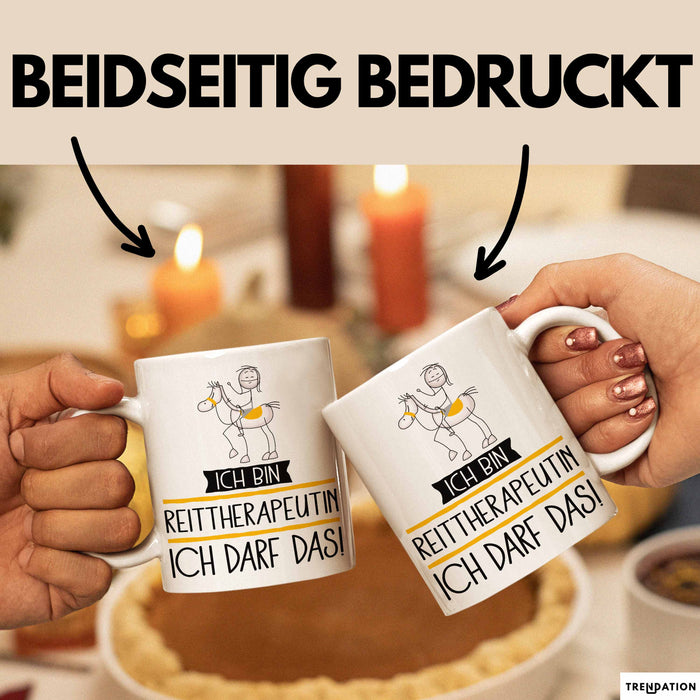 Geschenk für Reittherapeutin Tasse Lustige Geschenkidee Geburtstag Ich Bin Reittherapeutin Ich Darf Das Weiß Trendation