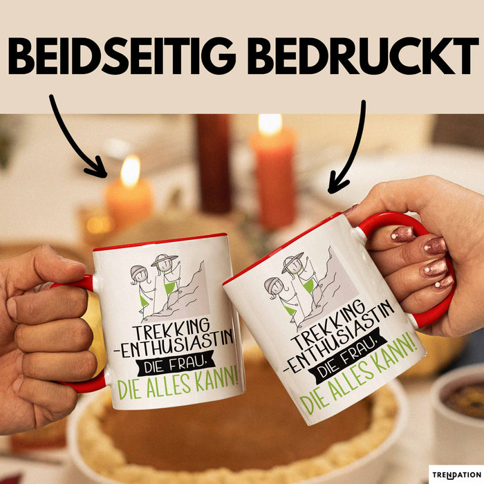 Trekking-Enthusiastin Geschenk Tasse Becher Die Frau Die Allen Kann Geschenkidee für eine Trekking-Enthusiastin Lustig Rot Trendation