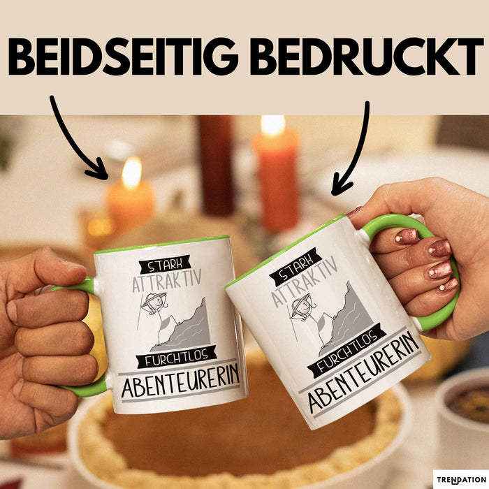Abenteurerin Tasse Geschenk Becher Stark Attraktiv Furchtlos Abenteurerin Lustige Geschenkidee Grün Trendation